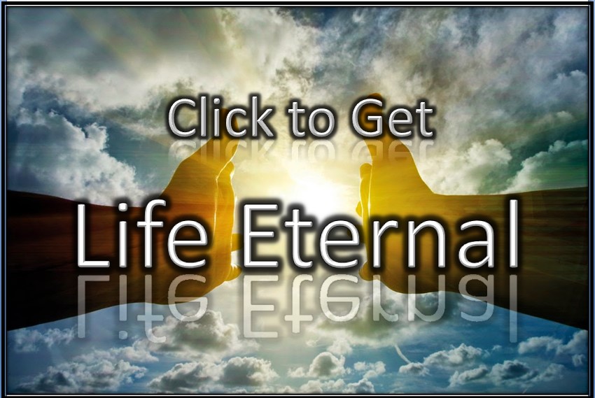 Get Life Eternal