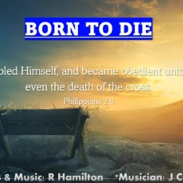 Born To Die Upon Calvary